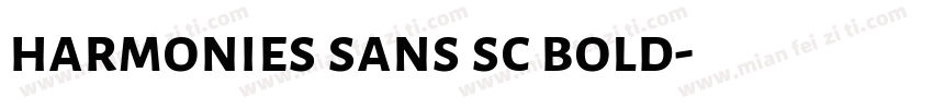 harmonies sans sc bold字体转换